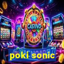 poki sonic